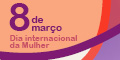 Selo escrito 8 de Março, Dia Internacional da Mulher, nas cores laranja, lilás e roxo.