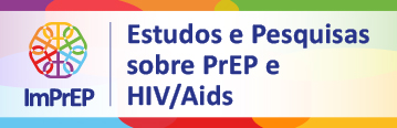 Estudos e Pesquisas sobre PrEP e HIV/ Aids