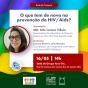 Card com fundo colorido divulgando a Roda de Conversa com tema "O que tem de novo na prevenção do HIV/Aids?" 