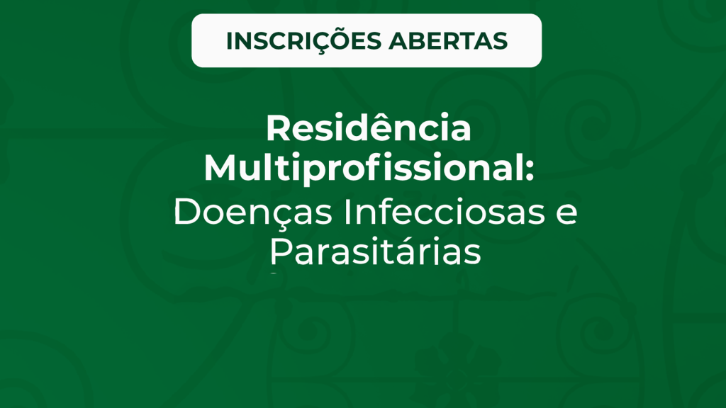 INI/Fiocruz abre inscrições para Residência Multiprofissional em Doenças Infecciosas e Parasitárias 